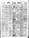 Irish News and Belfast Morning News Tuesday 03 October 1905 Page 1