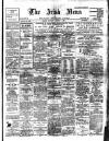 Irish News and Belfast Morning News Thursday 04 January 1906 Page 1
