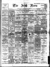 Irish News and Belfast Morning News Friday 05 January 1906 Page 1