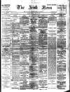 Irish News and Belfast Morning News Monday 14 May 1906 Page 1