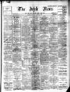 Irish News and Belfast Morning News Wednesday 01 August 1906 Page 1