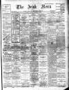 Irish News and Belfast Morning News Thursday 13 September 1906 Page 1