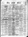 Irish News and Belfast Morning News Tuesday 16 October 1906 Page 1