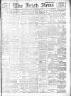 Irish News and Belfast Morning News Monday 21 January 1907 Page 1