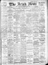 Irish News and Belfast Morning News Friday 12 July 1907 Page 1