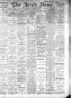 Irish News and Belfast Morning News Tuesday 01 October 1907 Page 1