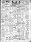 Irish News and Belfast Morning News Thursday 19 December 1907 Page 1