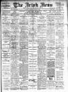 Irish News and Belfast Morning News Thursday 07 January 1909 Page 1