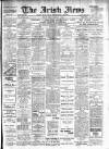 Irish News and Belfast Morning News Friday 08 January 1909 Page 1