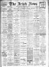 Irish News and Belfast Morning News Friday 29 January 1909 Page 1