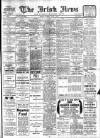 Irish News and Belfast Morning News Tuesday 01 June 1909 Page 1
