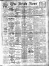 Irish News and Belfast Morning News Wednesday 01 September 1909 Page 1