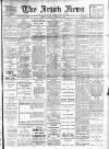 Irish News and Belfast Morning News Thursday 02 September 1909 Page 1
