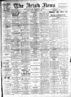 Irish News and Belfast Morning News Monday 20 September 1909 Page 1