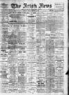 Irish News and Belfast Morning News Monday 22 November 1909 Page 1
