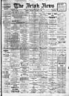 Irish News and Belfast Morning News Wednesday 24 November 1909 Page 1