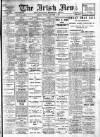 Irish News and Belfast Morning News Thursday 02 December 1909 Page 1