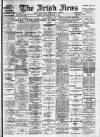 Irish News and Belfast Morning News Saturday 04 December 1909 Page 1