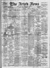 Irish News and Belfast Morning News Monday 06 December 1909 Page 1