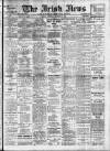 Irish News and Belfast Morning News Thursday 16 December 1909 Page 1