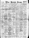 Irish News and Belfast Morning News Wednesday 05 January 1910 Page 1