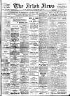 Irish News and Belfast Morning News Monday 17 January 1910 Page 1