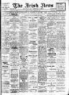 Irish News and Belfast Morning News Tuesday 18 January 1910 Page 1