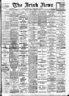 Irish News and Belfast Morning News Thursday 03 February 1910 Page 1
