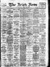 Irish News and Belfast Morning News Tuesday 01 March 1910 Page 1