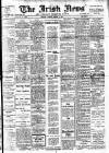 Irish News and Belfast Morning News Tuesday 02 August 1910 Page 1