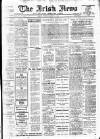 Irish News and Belfast Morning News Thursday 11 August 1910 Page 1
