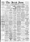 Irish News and Belfast Morning News Friday 02 December 1910 Page 1
