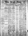 Irish News and Belfast Morning News Thursday 12 January 1911 Page 1