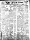 Irish News and Belfast Morning News Monday 27 February 1911 Page 1