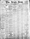 Irish News and Belfast Morning News Wednesday 08 March 1911 Page 1