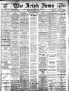 Irish News and Belfast Morning News Friday 10 March 1911 Page 1