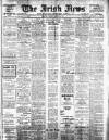 Irish News and Belfast Morning News Tuesday 14 March 1911 Page 1