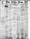 Irish News and Belfast Morning News Thursday 13 April 1911 Page 1