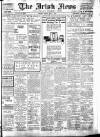 Irish News and Belfast Morning News Monday 03 July 1911 Page 1