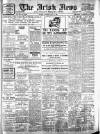 Irish News and Belfast Morning News Saturday 08 July 1911 Page 1
