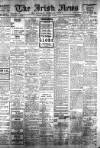 Irish News and Belfast Morning News Monday 31 July 1911 Page 1