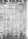 Irish News and Belfast Morning News Wednesday 02 August 1911 Page 1