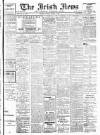 Irish News and Belfast Morning News Tuesday 08 August 1911 Page 1