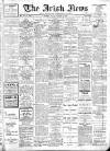 Irish News and Belfast Morning News Tuesday 17 October 1911 Page 1