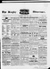 Rugby Advertiser Saturday 10 May 1851 Page 1