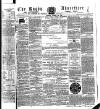Rugby Advertiser Saturday 09 October 1858 Page 1