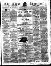 Rugby Advertiser Saturday 25 August 1860 Page 1