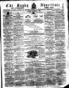 Rugby Advertiser Saturday 01 September 1860 Page 1