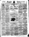 Rugby Advertiser Saturday 15 September 1860 Page 1