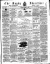 Rugby Advertiser Saturday 06 October 1860 Page 1